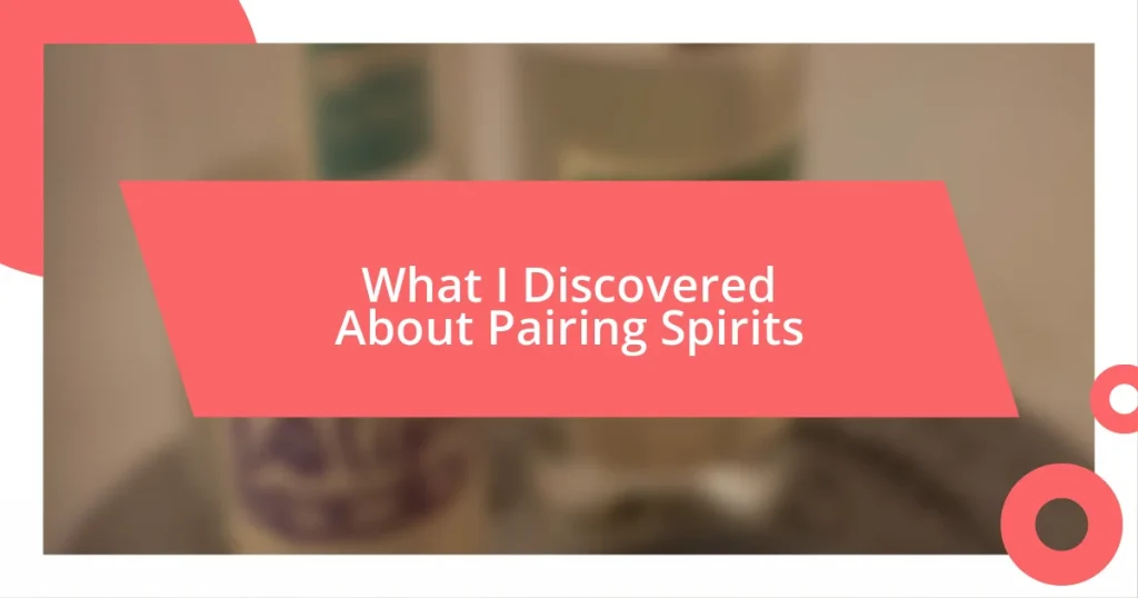 What I Discovered About Pairing Spirits