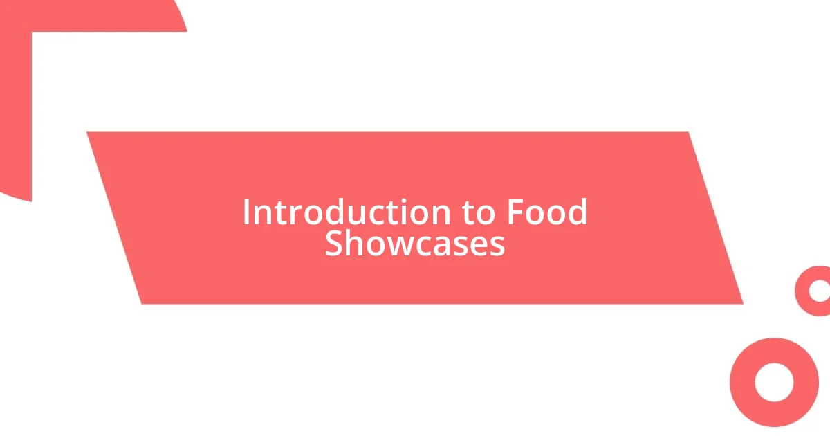 Introduction to Food Showcases